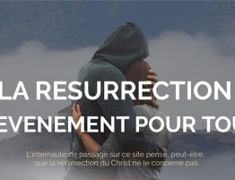 La résurrection du Christ, un évènement pour tous ?